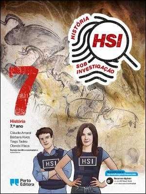 HSI: História Sob Investigação - 7.º Ano - Manual do Professor
