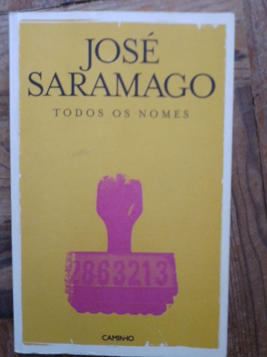 Todos os Nomes-Saramago-Caminho-11Ed.-3000T-10E-Os Maias-Eça5E Desde2E