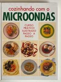 Gastronomia – Cozinhando com o Micro Ondas