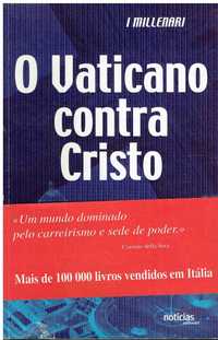 13478

O Vaticano contra Cristo
de I Millenati