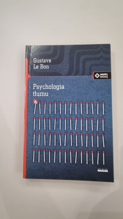 Gustave Le Bon Psychologia tłumu