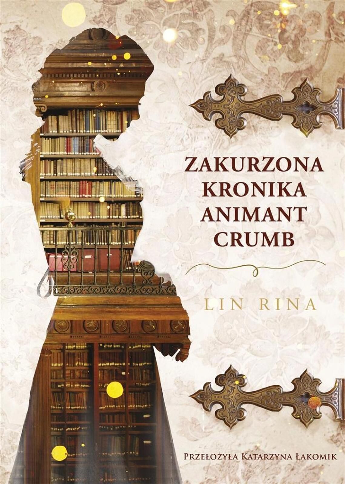 Zakurzona kronika Animant Crumb Muza Lin Rina Rok wydania: 2023, opraw