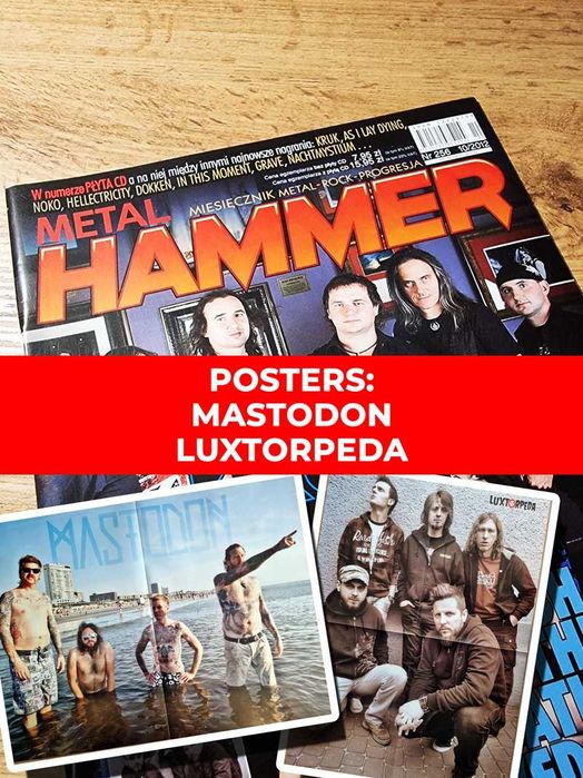 Metal Hammer 2012 - Kruk, Plakaty: Mastodon i Luxtorpeda