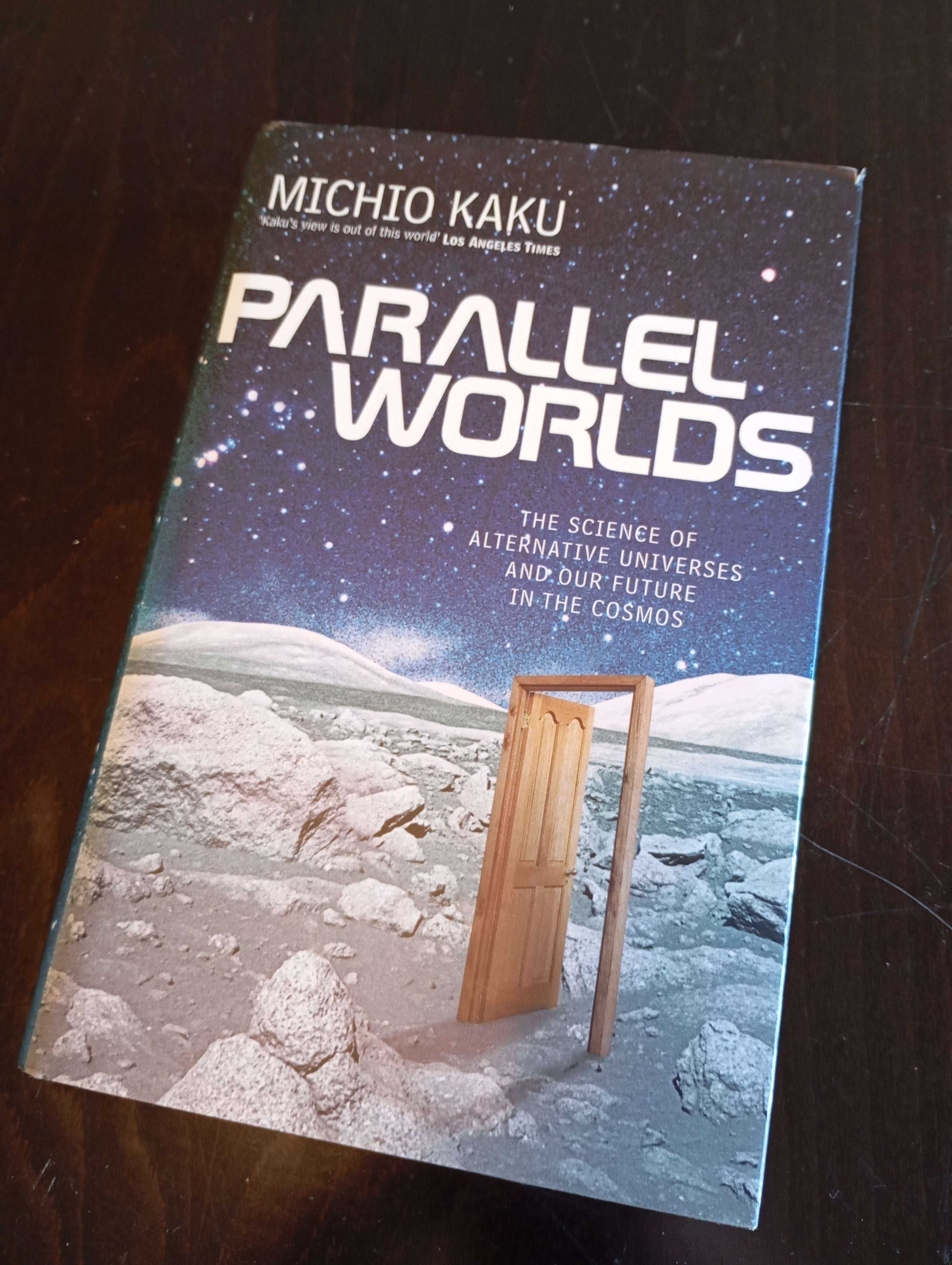 PARALLEL WORLDS - MICHIO KAKU