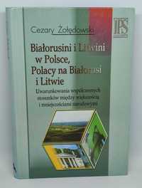 Żołędowski-Białorusini, Litwini w Polsce, Polacy na Białorusi i Litwie