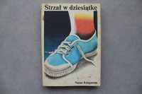 Strzał w dziesiątkę Wybór opowiadań Dobrowolska Nasza Księgarnia 1987