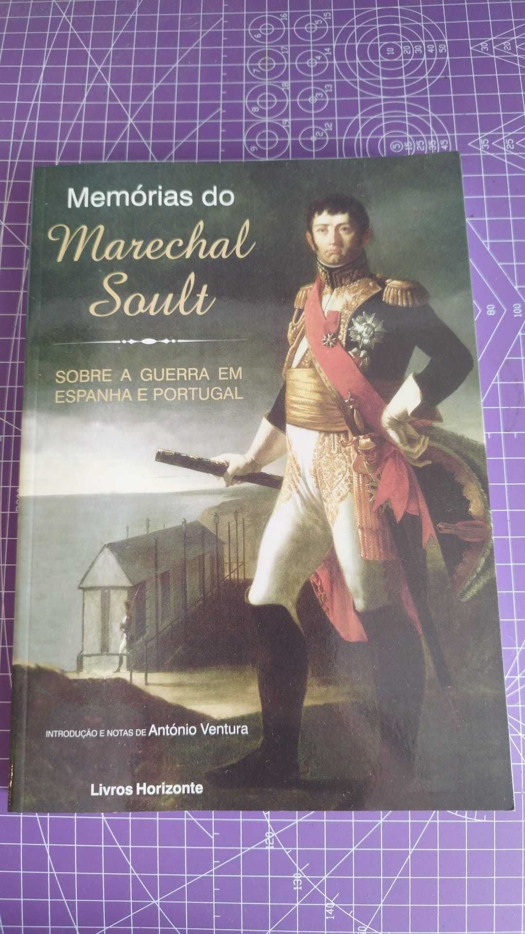 Livro - Memórias do Marechal Soult - Int. António Ventura