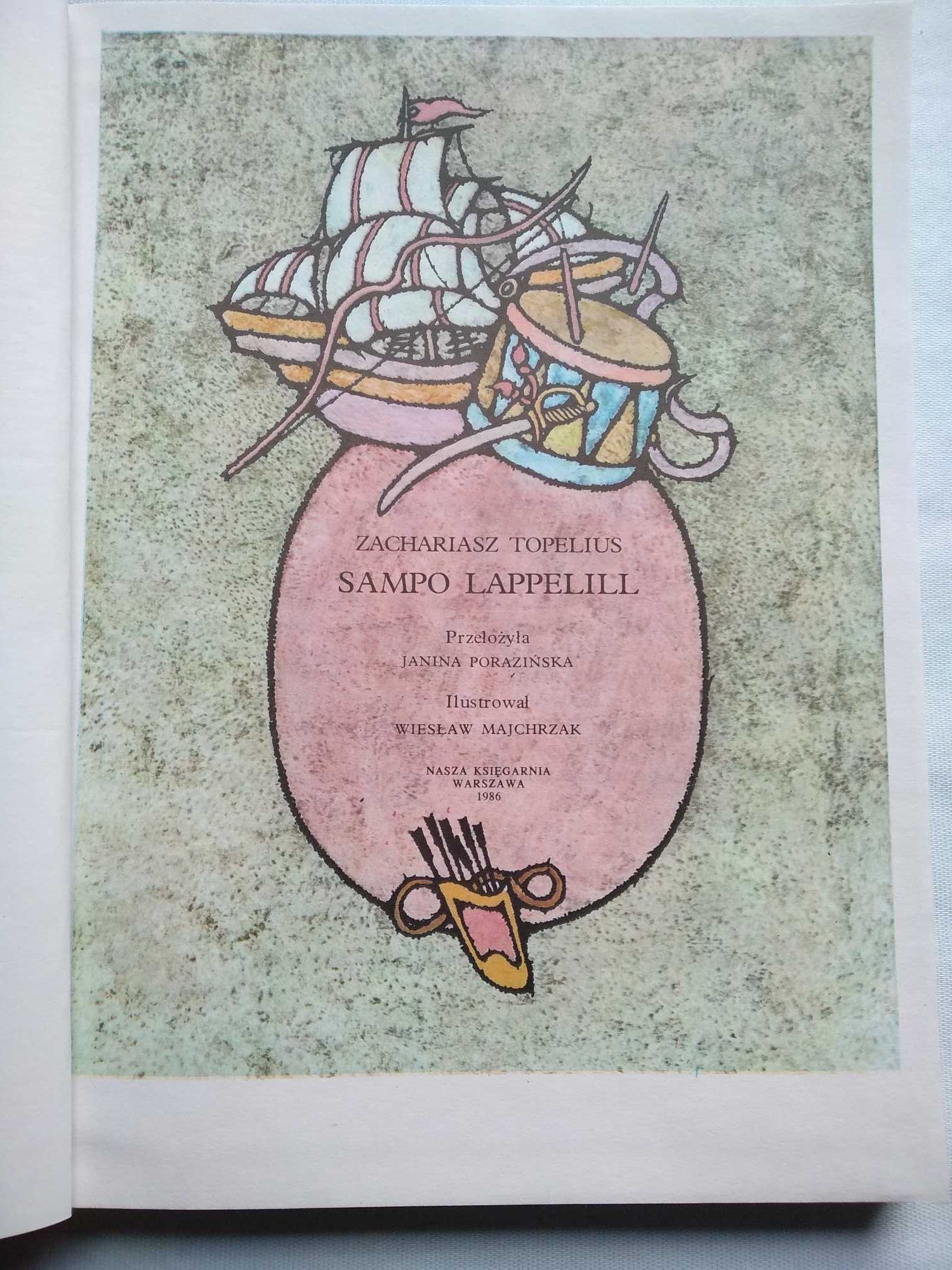 Zachris Topelius "Sampo Lappelill" wyd. z 1986r