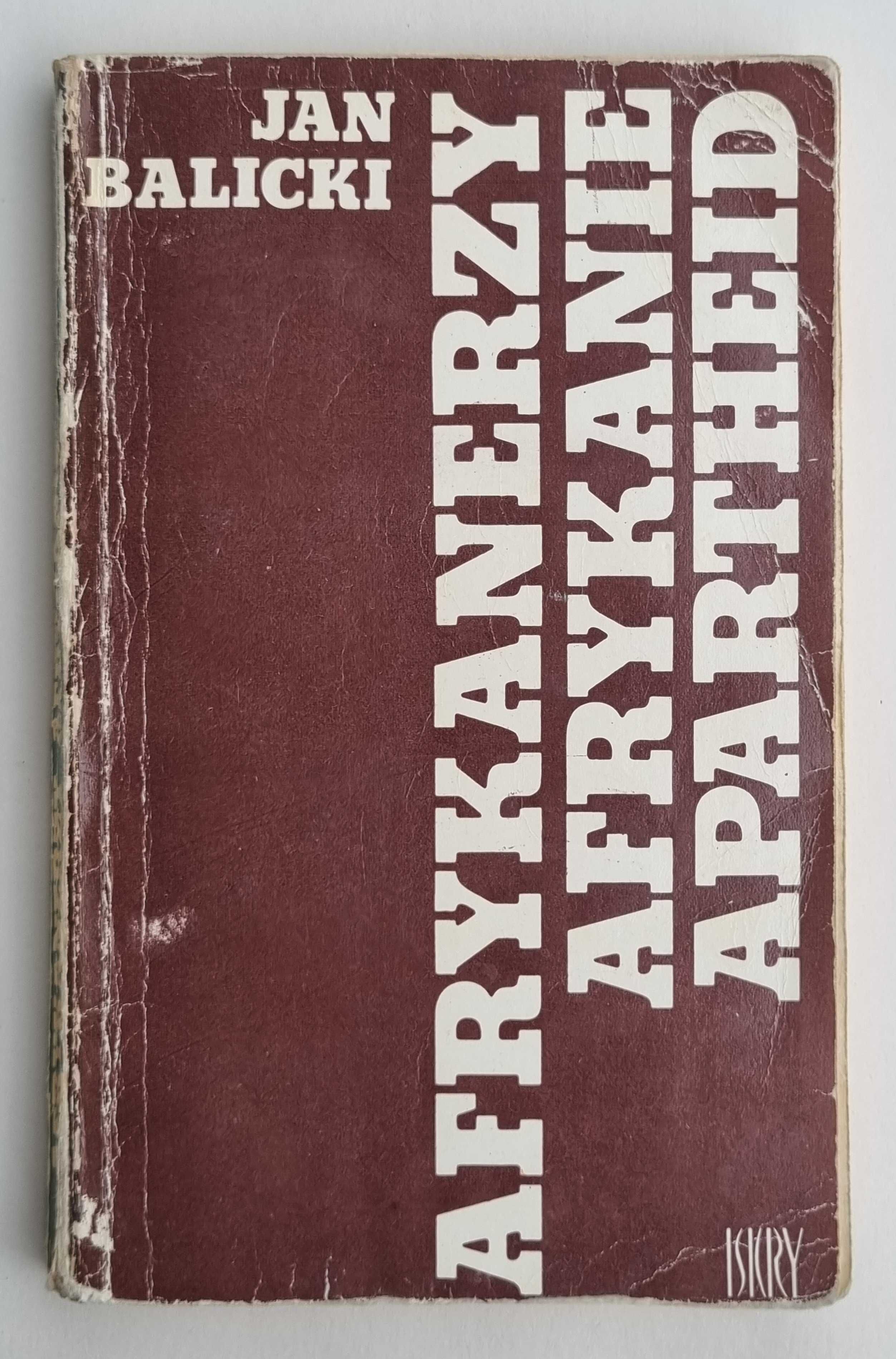 Jan Balicki - Afrykanerzy Afrykanie Apartheid