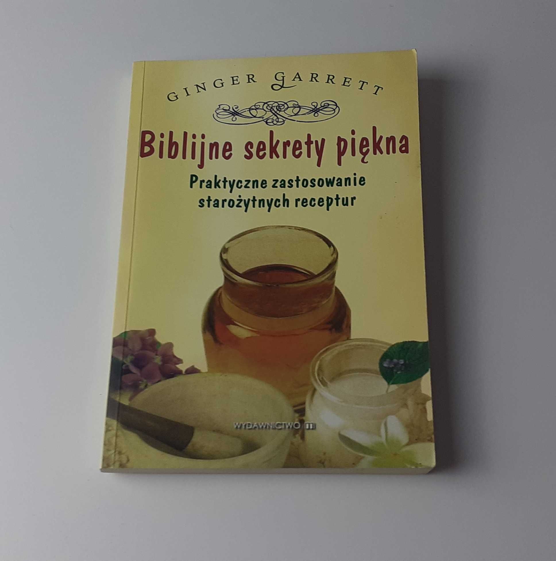 Biblijne sekrety piękna, Ginger Garrett