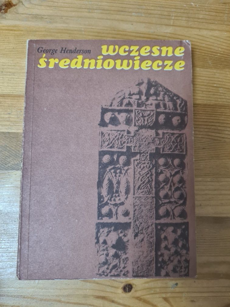 Wczesne średniowiecze - George Henderson
