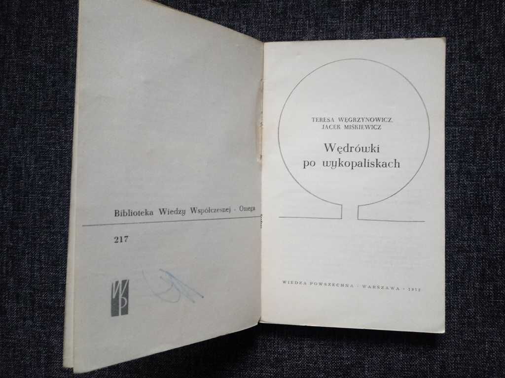 T. Węgrzynowicz, J. Miśkiewicz "Wędrówki po wykopaliskach" 1972r