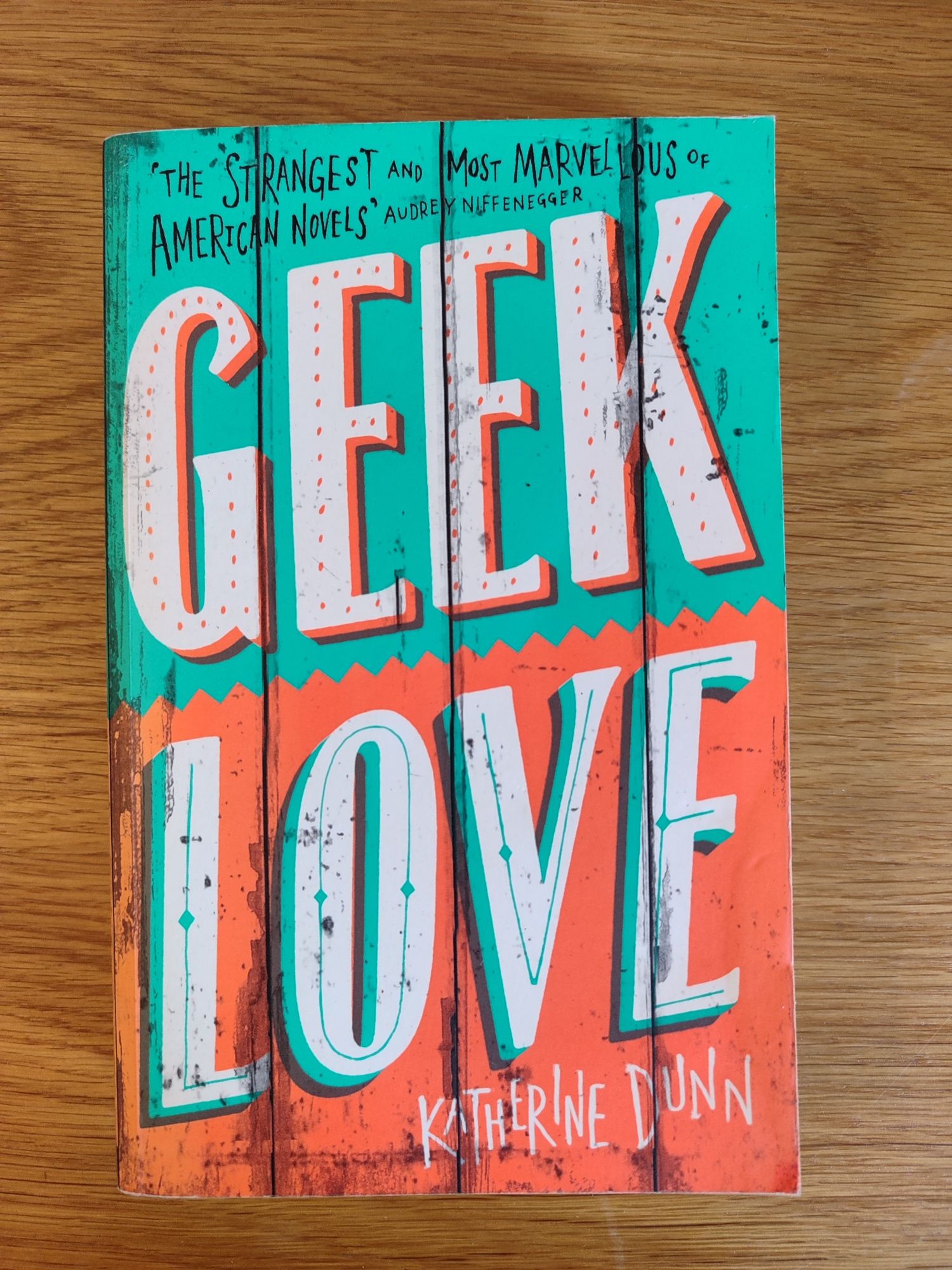 Geek Love de Katherine Dunn