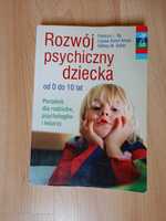 Rozwój psychiczny dziecka od 0 do 10 lat Frances L. Ilg