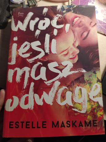 Książka "wróć, jeśli masz odwagę" Estelle Maskame