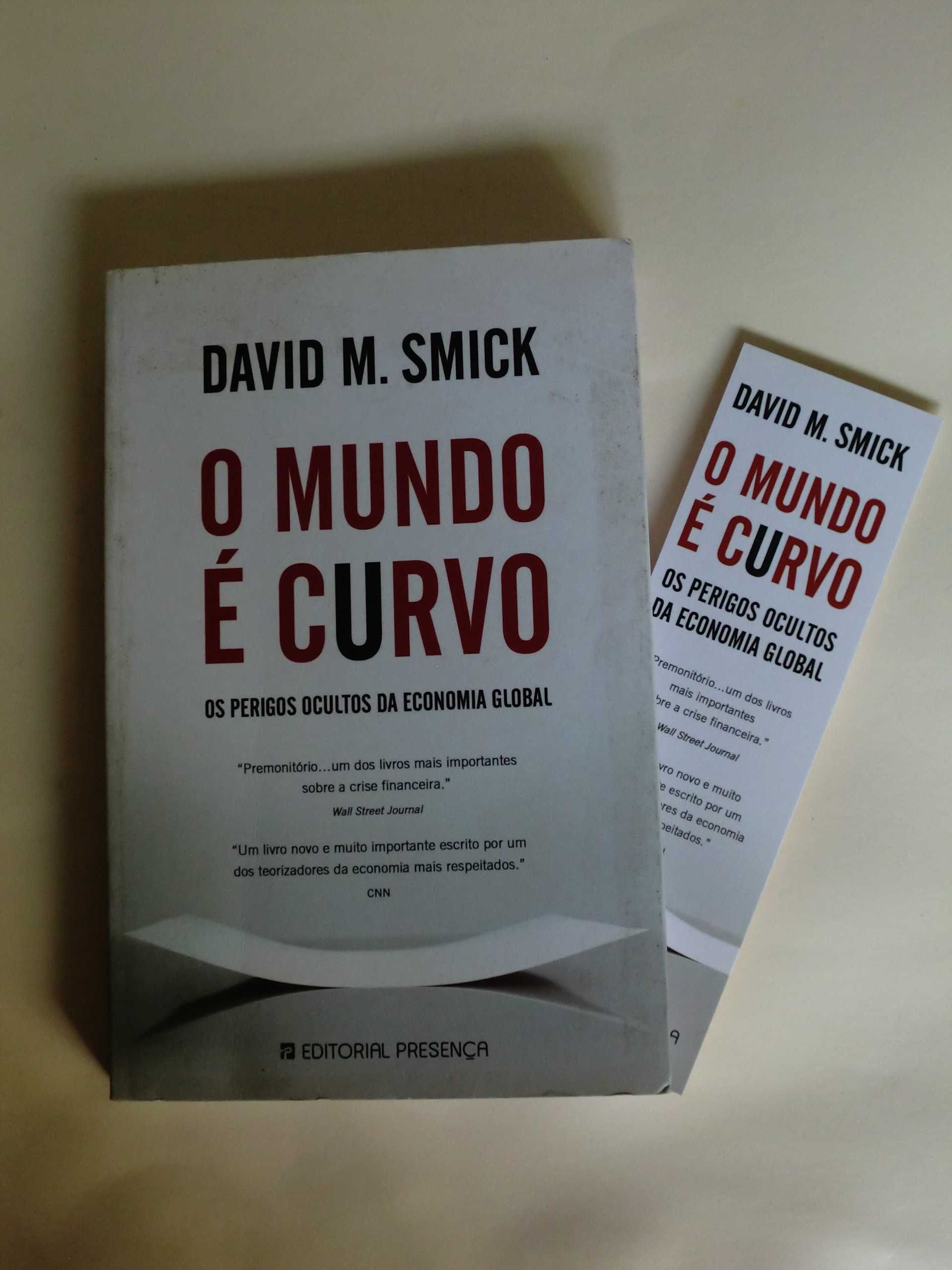 O Mundo é Curvo
Os perigos ocultos da economia global