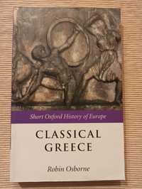 Robin Osborne, Classical Greece 500–323 BC [Short Oxford History...]