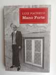 Luiz Pacheco - Mano Forte