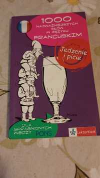 1000 najważniejszych słów w języku francuskim. Jedzenie i picie.