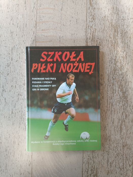 Książka ,, Szkoła Piłki Nożnej