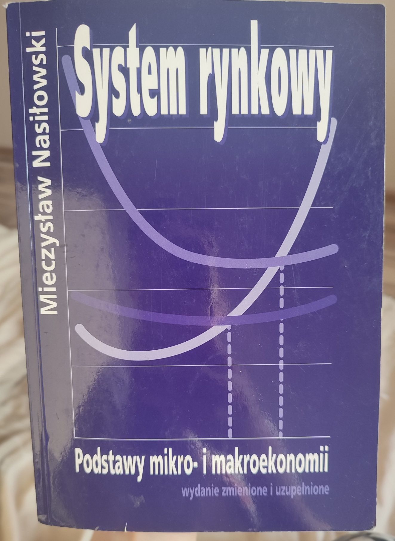 System rynkowy. Podstawy mikro- i makroekonomii, Mieczysław Nasiłowski