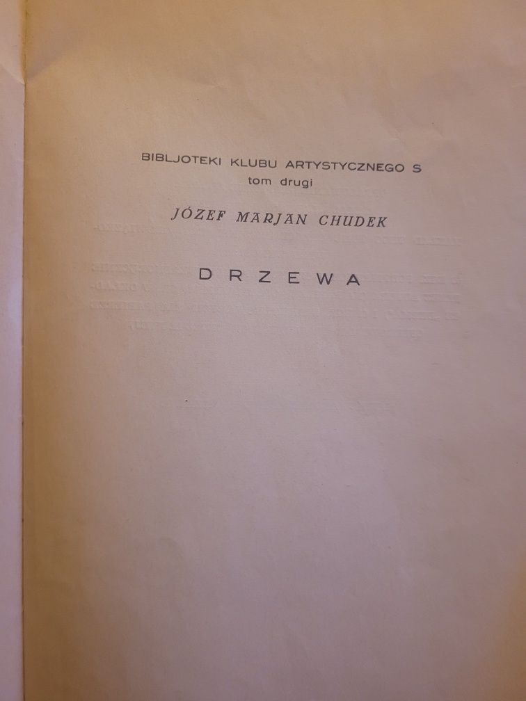 Józef Marjan Chudek Drzewa 1934 Warszawa 60 egz. podpisanych