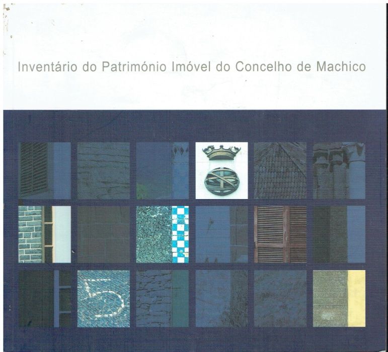 2145 Inventário do património imóvel do Concelho de Machico