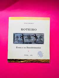 Roteiro - Évora e os Descobrimentos - Túlio Espanca