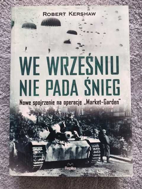 "We wrześniu nie pada śnieg" Robert Kershaw