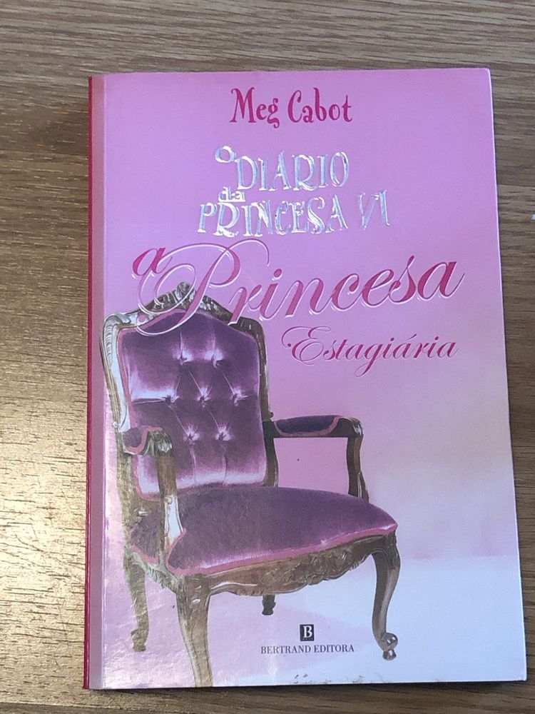 O Diário da Princesa ( III, IV, V, VI )