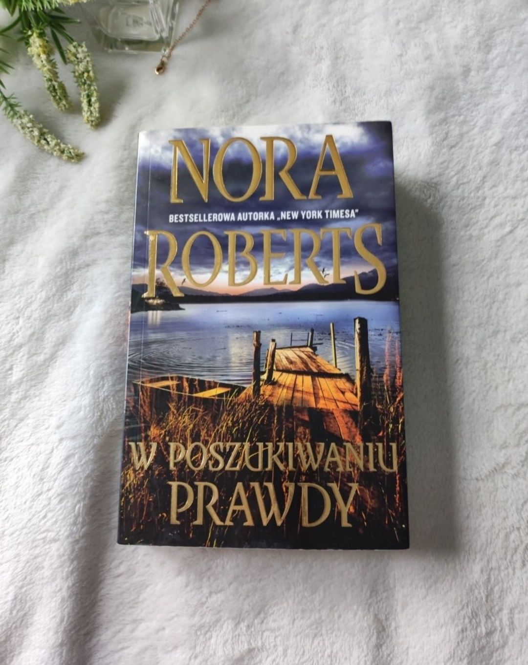 Książka W poszukiwaniu prawdy, autor Nora Roberts.