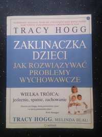 Zaklinaczka dzieci. Tracy Hogg, Melinda Blau.