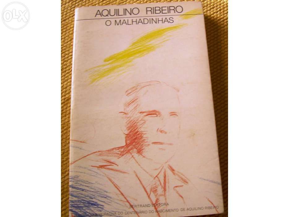 O Malhadinhas / Aquilino Ribeiro
