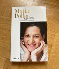 NOWA książka Matka Polka Anne Applebaum