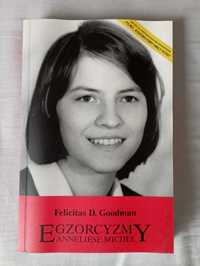 Egzorcyzmy Anneliese Michel. Felicitas D. Goodman