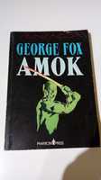 Amok - George Fox