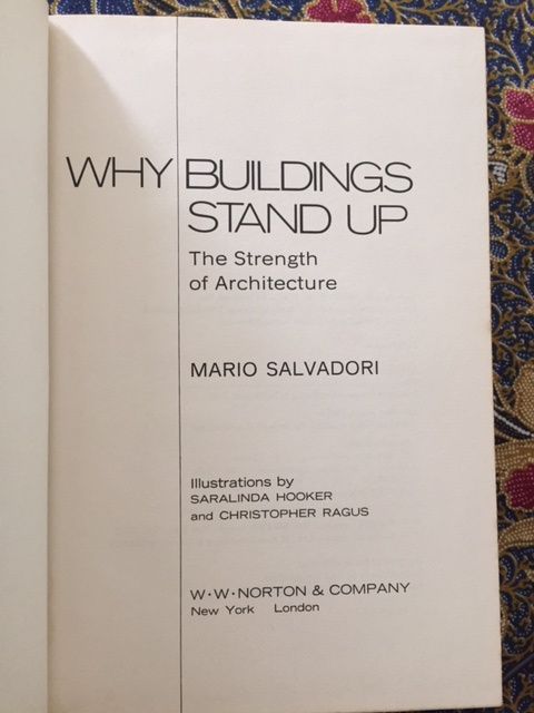 Why Buldings Stand Up - de Mario Salvadori