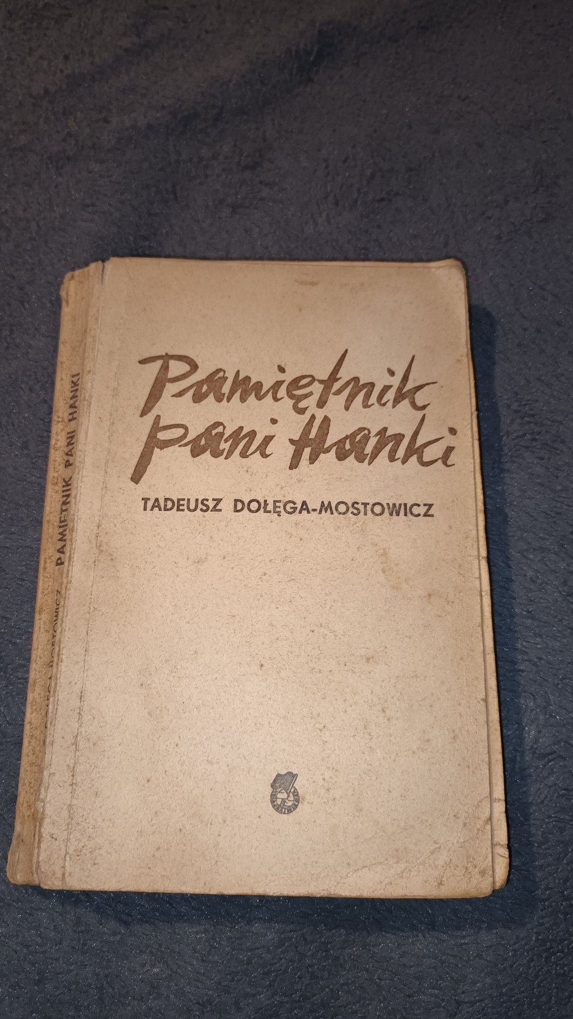 Książka,,Pamiętniki Pani Hanki"T.Dołęga-Mostowicz
