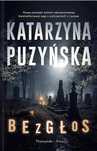 Bezgłos Prószyński i S-ka Katarzyna Puzyńska Rok wydania: 2023,