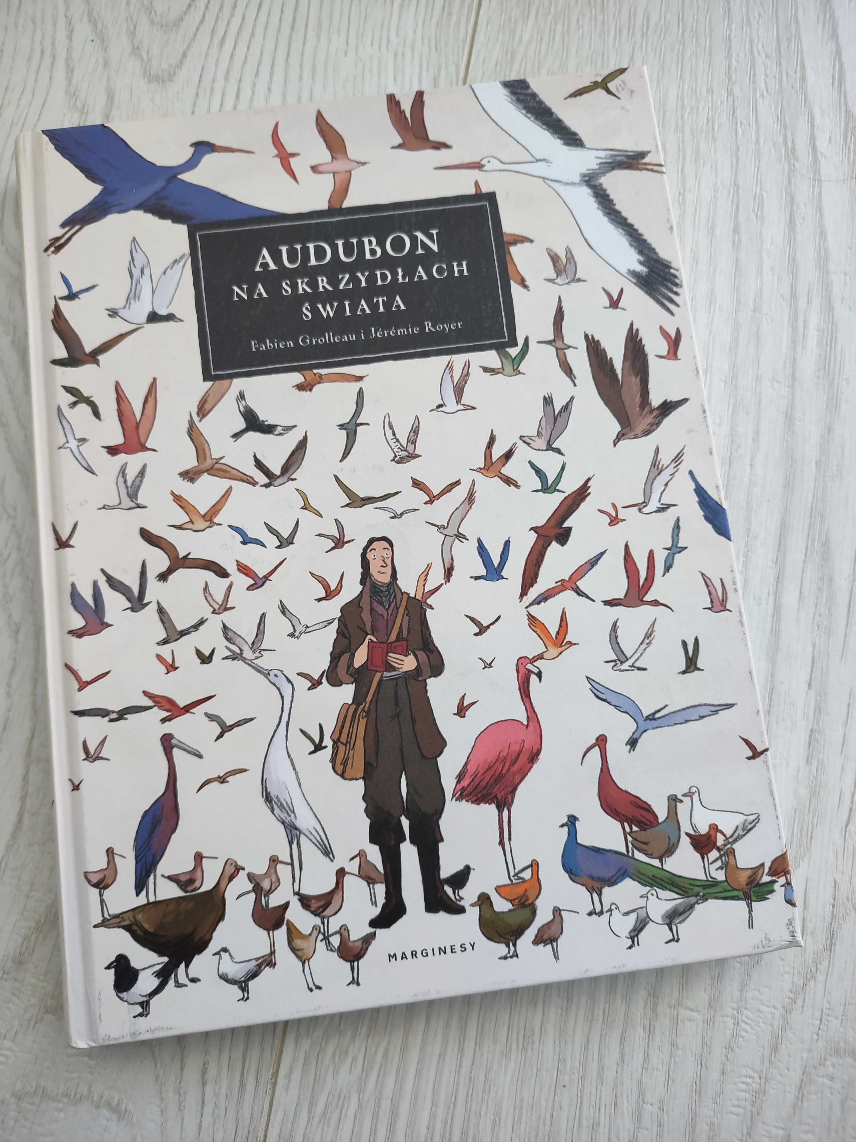 Audubon. Na skrzydłach świata. Jérémie Royer, Fabien Grolleau