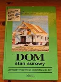 Ronald Meyer Budujemy sami nasz dom - Dom stan surowy