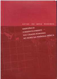 5296
emergência  das cidades romanas no Norte da Península Ibérica