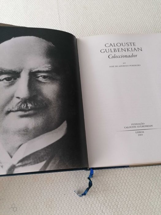 Calouste Gulbenkian - Coleccionador - José de Azeredo Perdigão