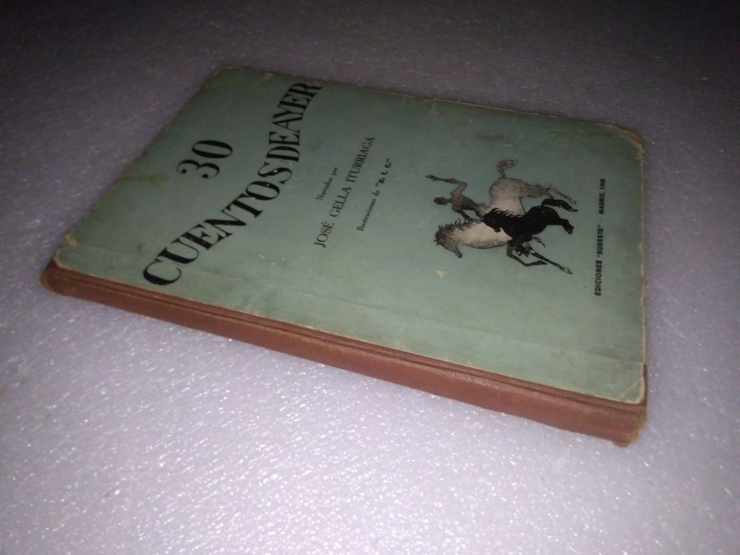 antigo e raro livro 30 CUENTOS DE AYER de 1936