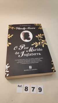 LIVRO "O PIOR MARIDO DE INGLATERRA" (WENDY MOORE)