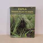 FAPLA Baluarte da paz em Angola - Luanda 1992 - (livro RARO)