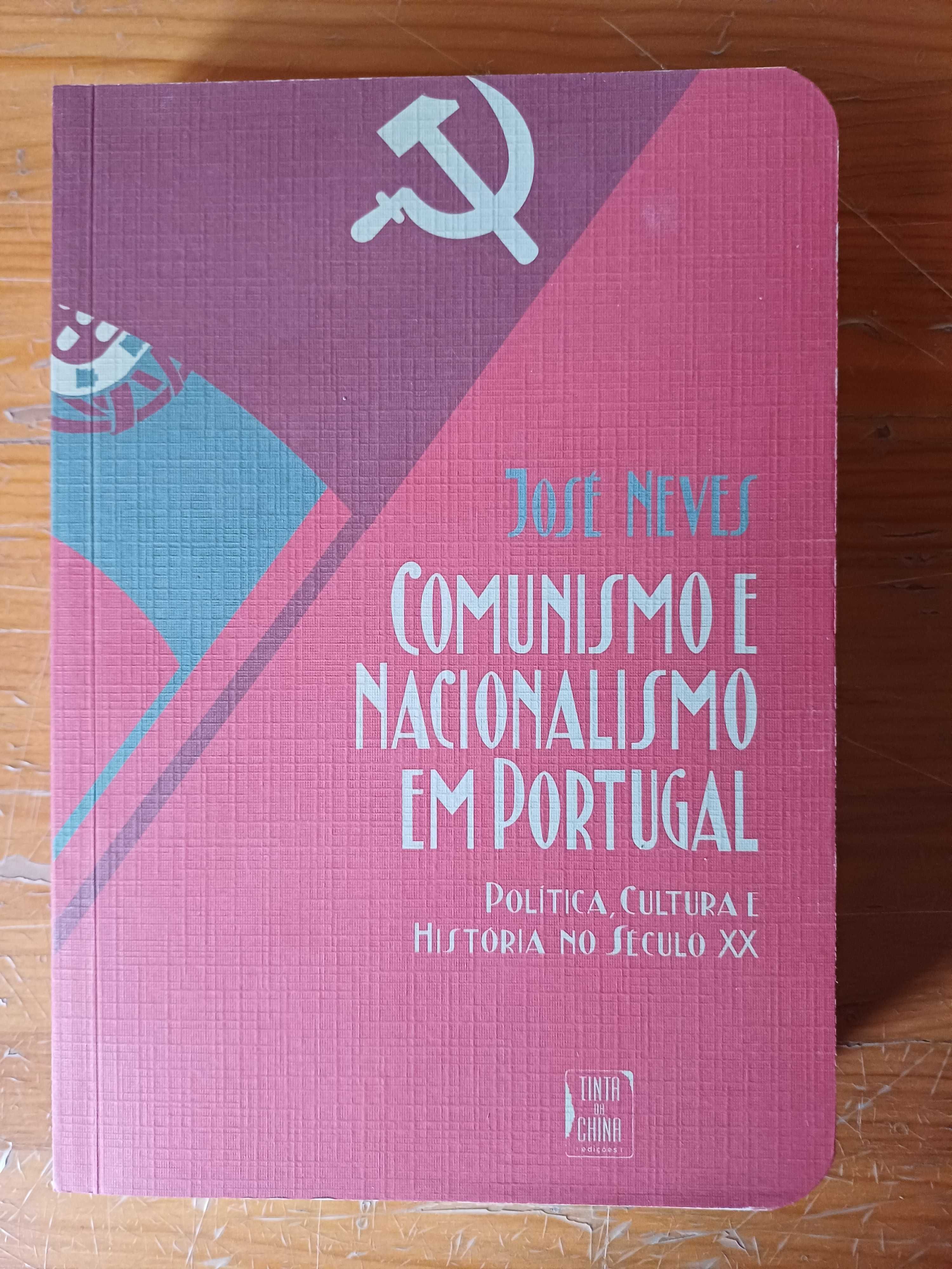 José Neves - Comunismo e Nacionalismo em Portugal