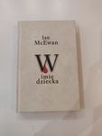 Książka Ian McEwan „W imię dziecka”