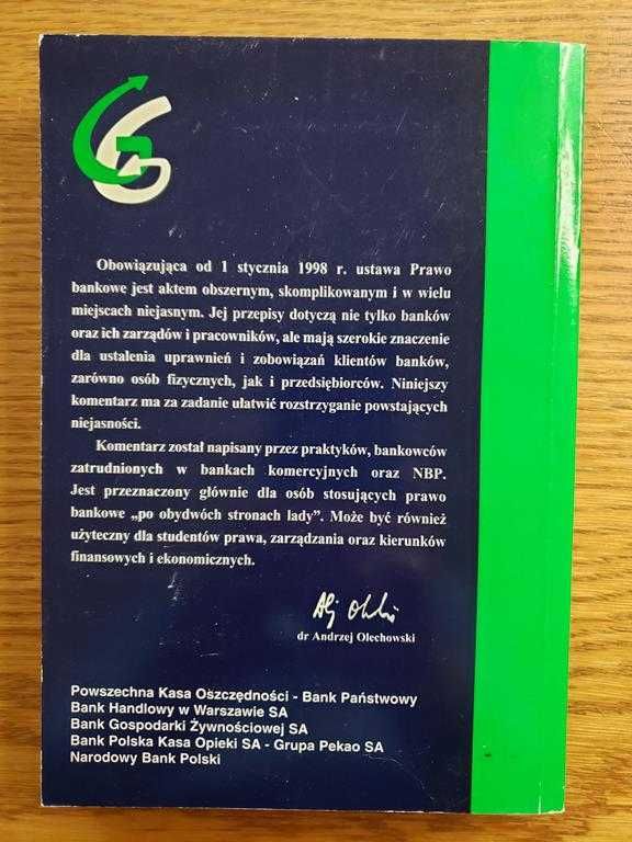 Prawo bankowe Komentarz - pod red. Wojciecha Góralczyka. Warszawa 1999