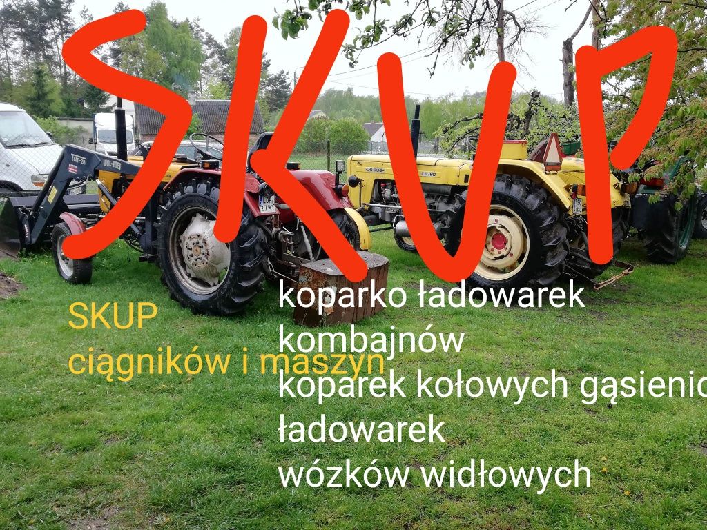 SKUP ciągników i maszyn rolniczych aut quadów motocykli koparek
